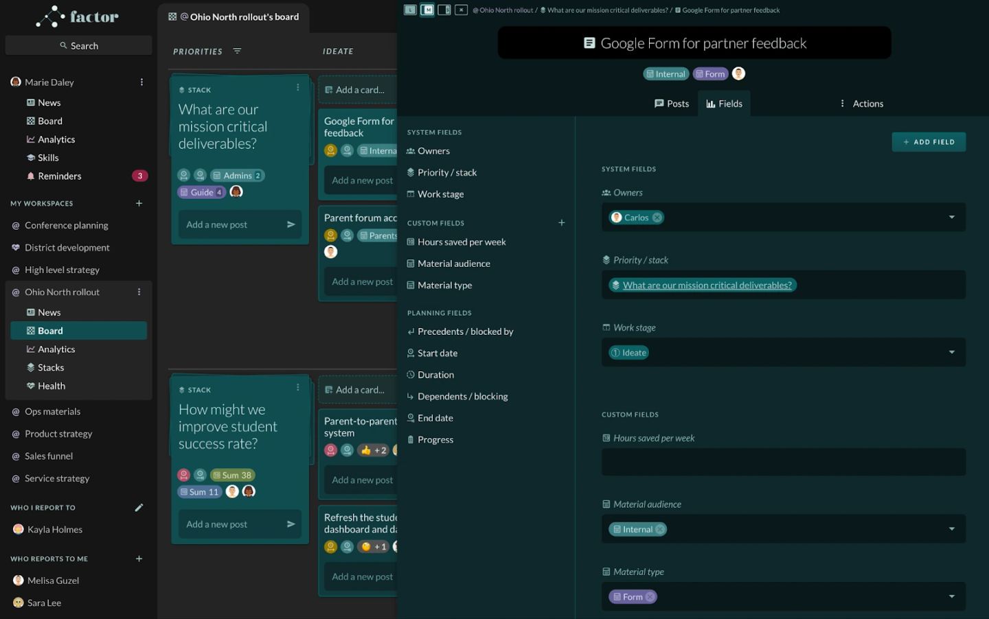 A card's side panel on the "Fields" tab, showing how much structure one card can carry. The left rail groups them: "SYSTEM FIELDS" — "Owners", "Priority / stack", "Work stage"; "CUSTOM FIELDS" — "Hours saved per week", "Material audience", "Material type"; and "PLANNING FIELDS" — "Precedents / blocked by", "Start date", "Duration", "Dependents / blocking", "End date", "Progress". The right pane holds the editable values for the card "Google Form for partner feedback": owner "Carlos", a "Priority / stack" link to "What are our mission critical deliverables?", work stage "① Ideate", an empty "Hours saved per week", audience "Internal" and type "Form", with "+ ADD FIELD" above.