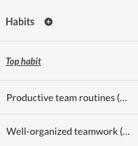The "Habits" column of the Analytics table in its collapsed state, with a circled plus beside the heading — the control that expands it into one column per habit. Its sub-header is the italic, underlined "Top habit", and the rows below name the habit most in demand for improvement for each row of the table: "Productive team routines (..." and "Well-organized teamwork (...", both truncated by the column width.