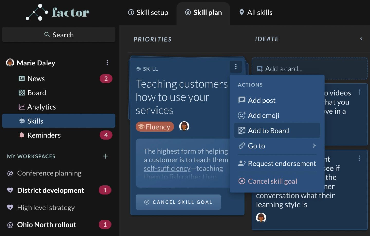 The "Skill plan" tab, second of three after "Skill setup" and before "All skills", in blue. The skill card "Teaching customers how to use your services" carries a "Fluency" chip, an owner avatar, the opening of its description ("The highest form of helping a customer is to teach them self-sufficiency—teaching them to fish rather than...") and a "CANCEL SKILL GOAL" button. Its three-dot ACTIONS menu is open with "Add to Board" highlighted — the item the step names — above and below it "Add post", "Add emoji", "Go to", "Request endorsement" and "Cancel skill goal".