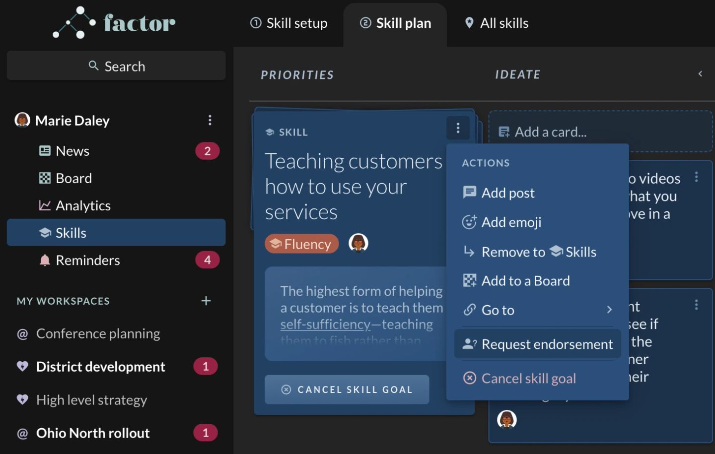 A skill card's 3-dot menu open in the "PRIORITIES" column of the "Skill plan" board, with "Request endorsement" highlighted. The card is "Teaching customers how to use your services", tagged "Fluency"; the purple "ACTIONS" menu above the highlighted item runs "Add post", "Add emoji", "Remove to Skills", "Add to a Board" and "Go to", and directly below it — one line away, in red — sits "Cancel skill goal", so the two end-of-goal actions are easy to confuse.