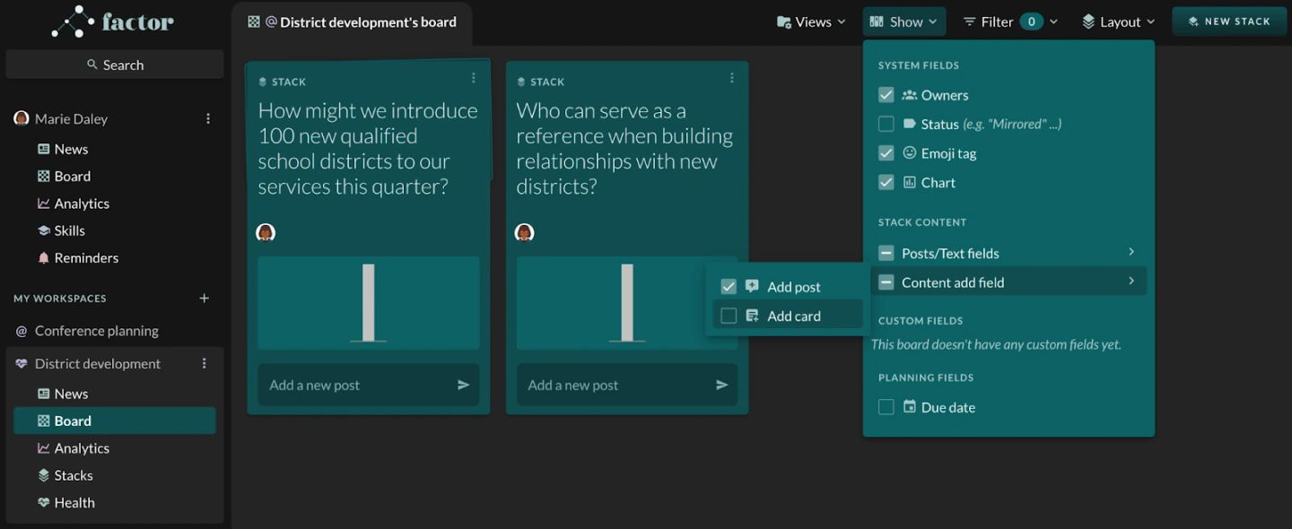 The "Show" menu open with "Content add field" expanded, and the submenu is where the missing add-a-card affordance comes from: "Add post" is ticked, "Add card" is not. The rest of the menu shows "SYSTEM FIELDS" with "Owners", "Emoji tag" and "Chart" ticked and "Status (e.g. \"Mirrored\" …)" off, plus the note "This board doesn't have any custom fields yet." under "CUSTOM FIELDS" and an unticked "Due date". Behind it the two stacks show only post composers, no card tile.