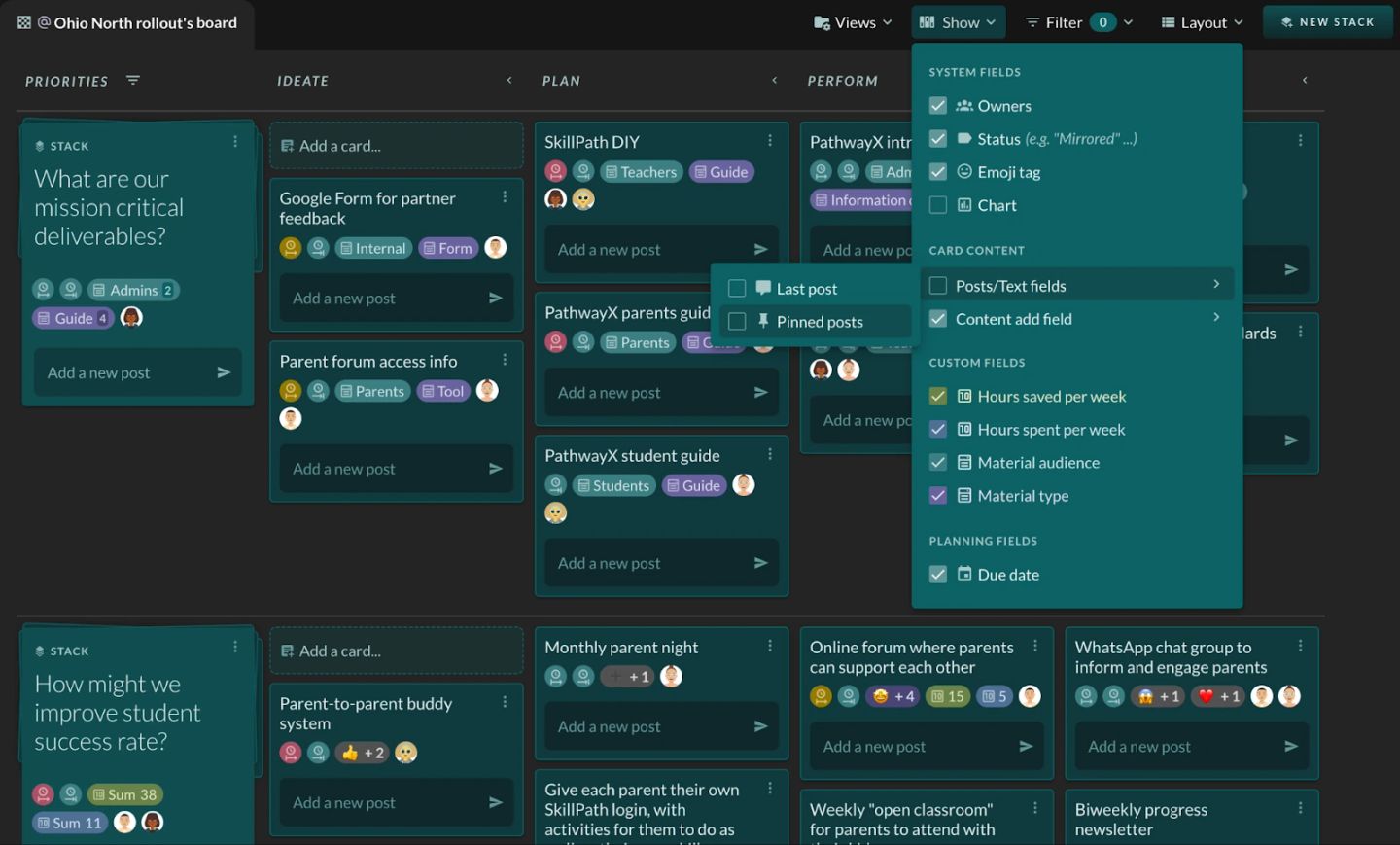 The "Show" menu open over a Kanban board, listing every piece of card furniture as a tick box so faces can be thinned out. "SYSTEM FIELDS" has "Owners", "Status (e.g. \"Mirrored\" …)" and "Emoji tag" ticked with "Chart" off; "CARD CONTENT" has "Posts/Text fields" unticked — its submenu showing "Last post" and "Pinned posts", both off — and "Content add field" ticked; "CUSTOM FIELDS" has "Hours saved per week", "Hours spent per week", "Material audience" and "Material type" all ticked; "PLANNING FIELDS" has "Due date" ticked. The board behind shows the result: cards wearing owner avatars and coloured field chips such as "Internal", "Form", "Teachers" and "Guide".