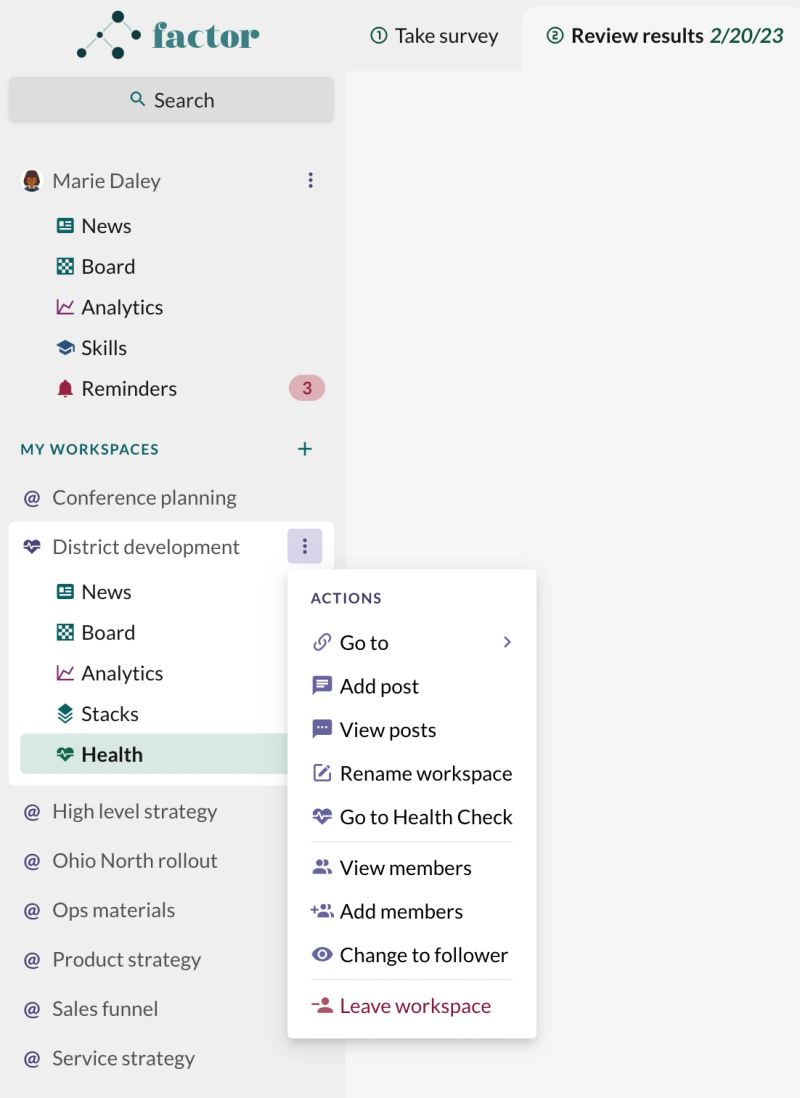 The left panel in light theme with a workspace's three-dot menu open. "District development" carries a heart icon while "Conference planning", "High level strategy", "Ohio North rollout", "Ops materials", "Product strategy", "Sales funnel" and "Service strategy" all carry an @ — the very distinction the step describes, heart meaning Culture Checks are switched on. The expanded workspace lists "News", "Board", "Analytics", "Stacks" and a selected "Health", and the ACTIONS menu offers "Go to", "Add post", "View posts", "Rename workspace", "Go to Health Check", "View members", "Add members", "Change to follower" and, in red at the foot, "Leave workspace" — the last two being the pair that remove you from the Culture Check.
