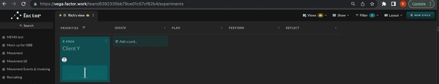 A narrow strip of the Factor web app in a browser, showing a saved view named "Rich's view" over the Kanban columns "PRIORITIES", "IDEATE", "PLAN", "PERFORM" and "REFLECT". A single stack, "Client Y", sits under PRIORITIES with an "Add a card…" tile beside it in IDEATE — the affordance the step is asking the reader to find, though here it is the Kanban layout rather than the Gantt or Table row-expansion the surrounding text describes.